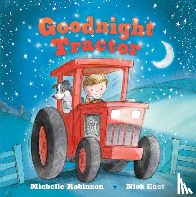 Robinson, Michelle - GOODNIGHT TRACTOR-BOARD
