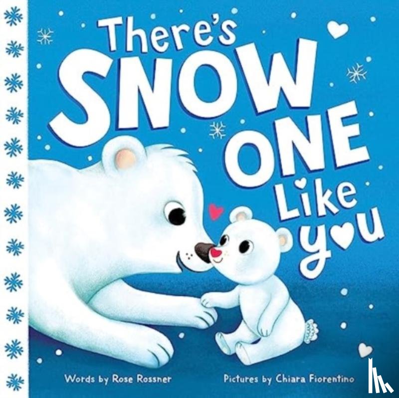 Rossner, Rose - There's Snow One Like You