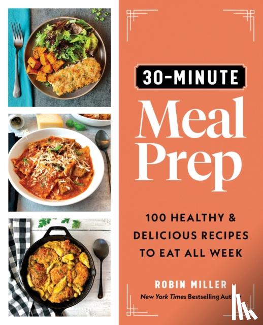 Miller, Robin - 30-Minute Meal Prep