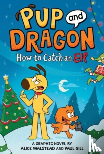 Walstead, Alice - How to Catch Graphic Novels: How to Catch an Elf