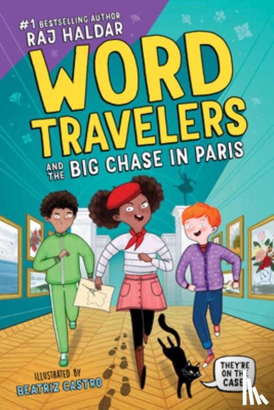 Haldar, Raj - Word Travelers and the Big Chase in Paris
