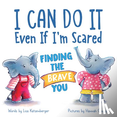 Katzenberger, Lisa - I Can Do It Even If I'm Scared