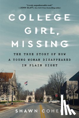 Cohen, Shawn - Cohen, S: College Girl, Missing