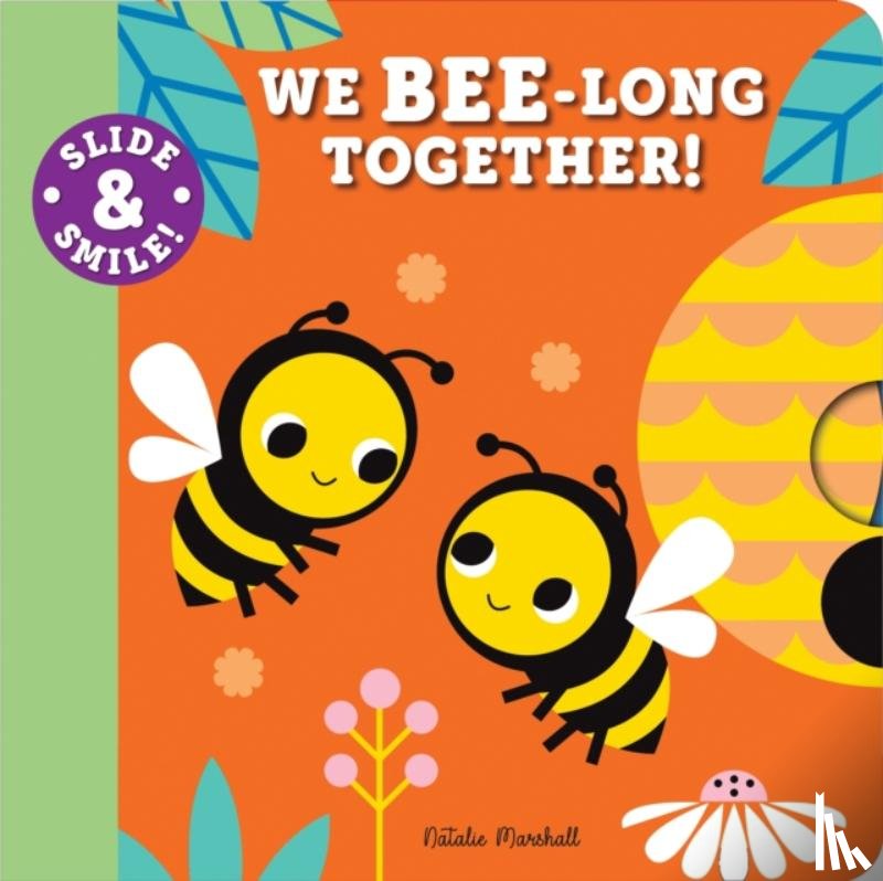 Marshall, Natalie - Slide and Smile: We Bee-long Together!