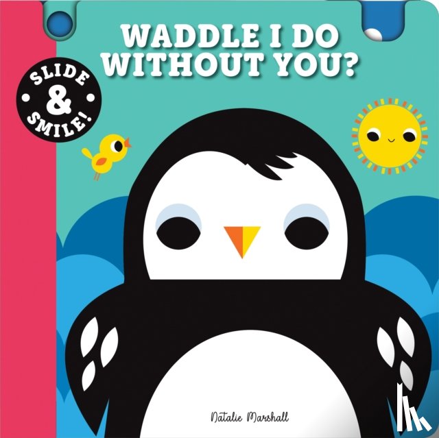 Marshall, Natalie - Slide and Smile: Waddle I Do Without You?