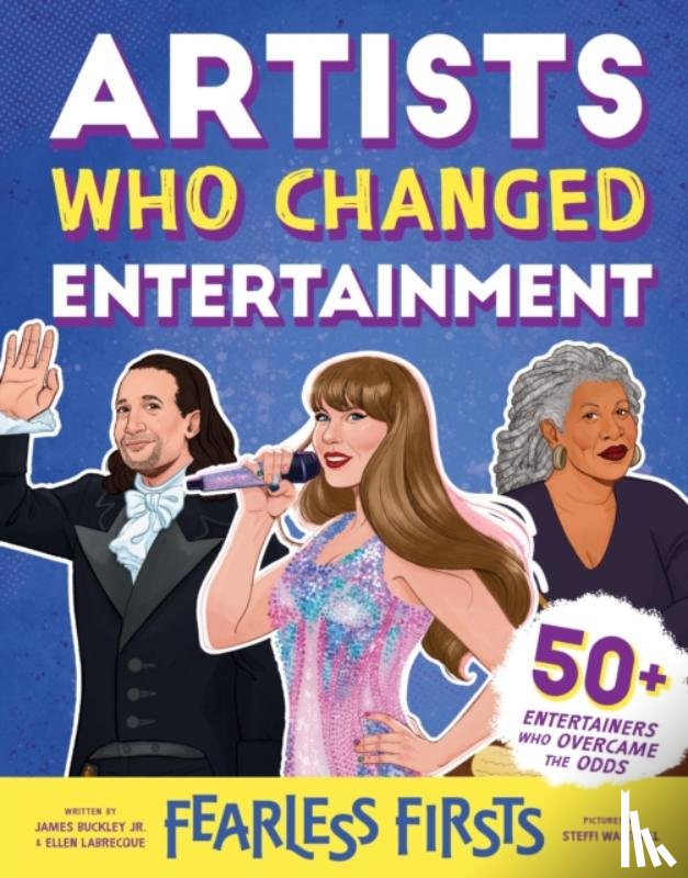 Jr., James Buckley, Labrecque, Ellen - Fearless Firsts: Artists Who Changed Entertainment