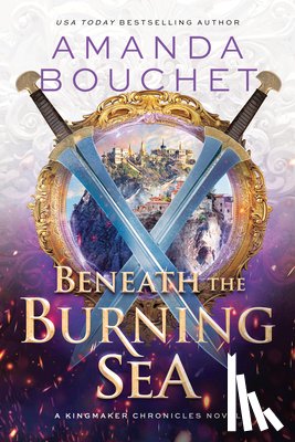 Bouchet, Amanda - Beneath the Burning Sea