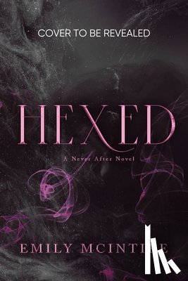 Mcintire, Emily - Mcintire, E: Hexed