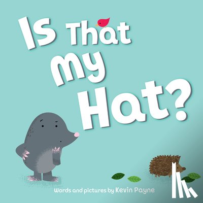 Payne, Kevin - Is That My Hat?