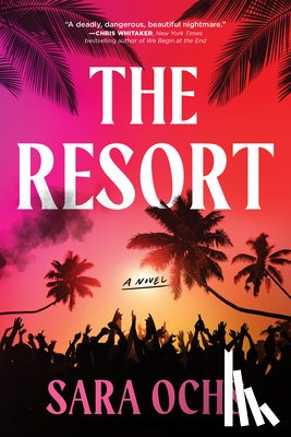 Ochs, Sara - The Resort