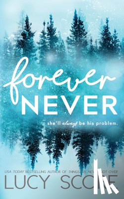 Score, Lucy - Forever Never
