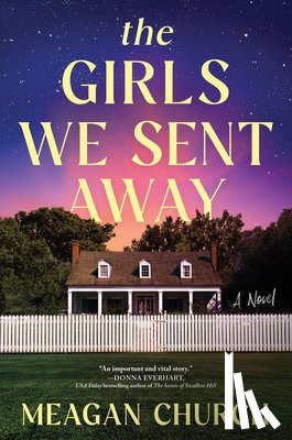 Church, Meagan - The Girls We Sent Away