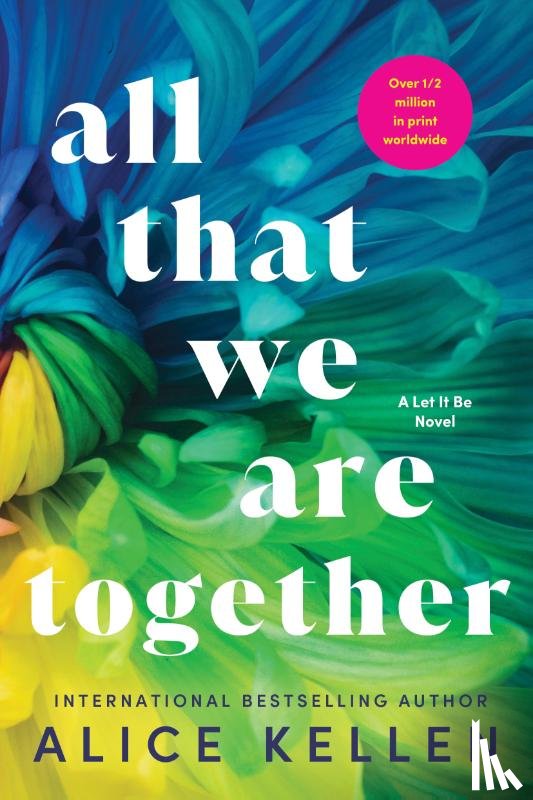 Kellen, Alice - All That We Are Together