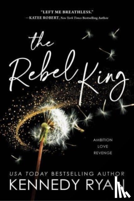 Ryan, Kennedy - The Rebel King