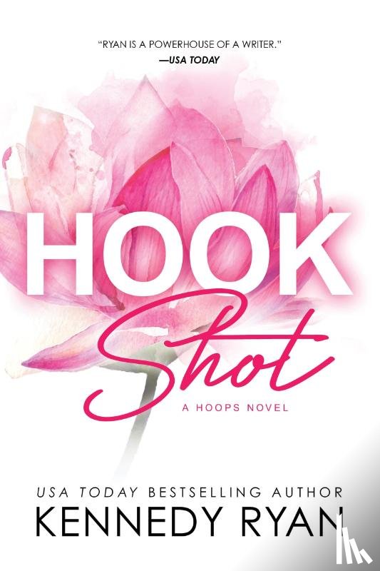Ryan, Kennedy - Hook Shot