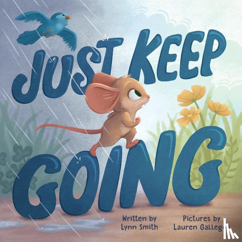 Smith, Lynn - Just Keep Going