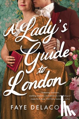 Delacour, Faye - A Lady's Guide to London