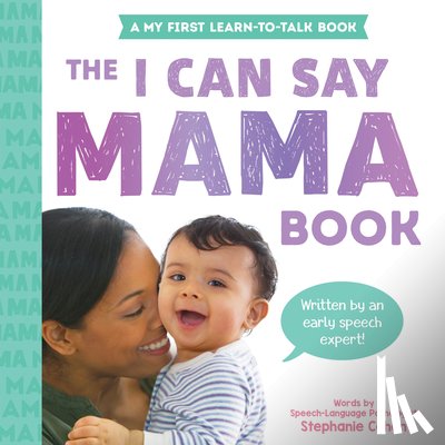 Cohen, Stephanie - I Can Say Mama!