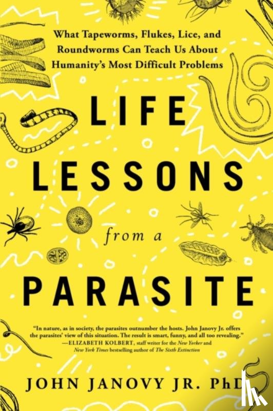 Jr., John Janovy - Life Lessons from a Parasite