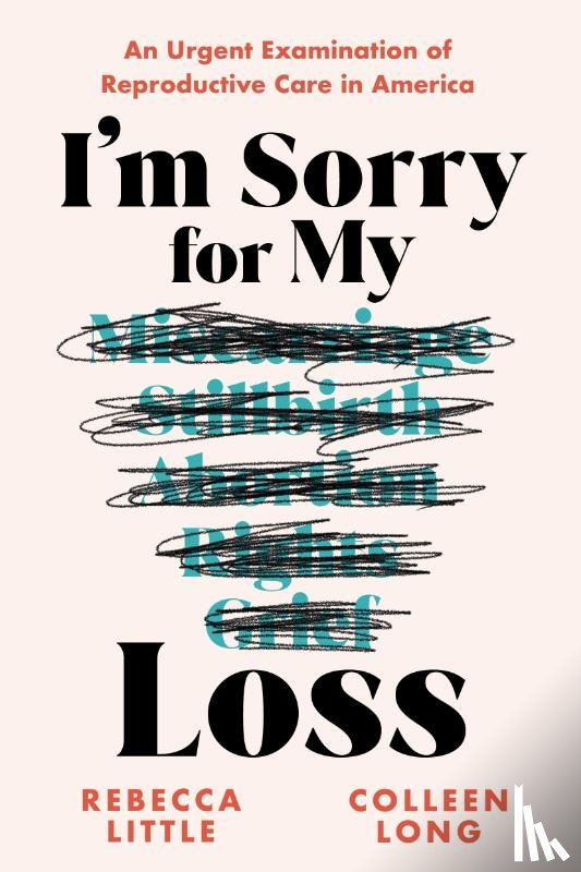 Little, Rebecca, Long, Colleen - I'm Sorry for My Loss