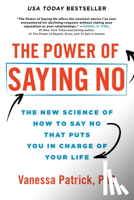 Patrick, Vanessa - The Power of Saying No