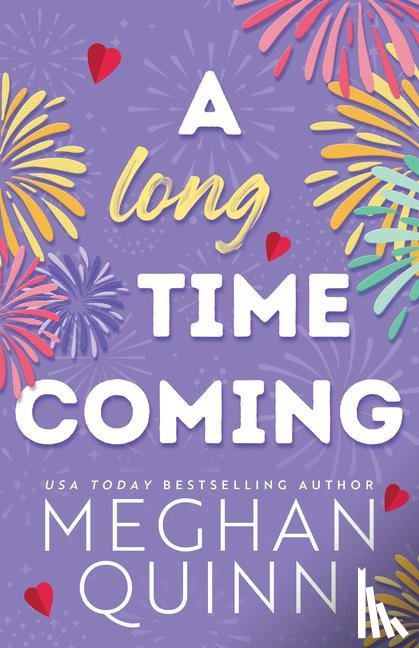 Quinn, Meghan - Quinn, M: Long Time Coming