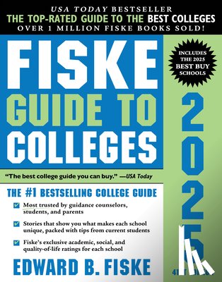 Fiske, Edward B. - Fiske Guide to Colleges 2025