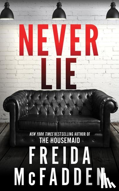 McFadden, Freida - McFadden, F: Never Lie