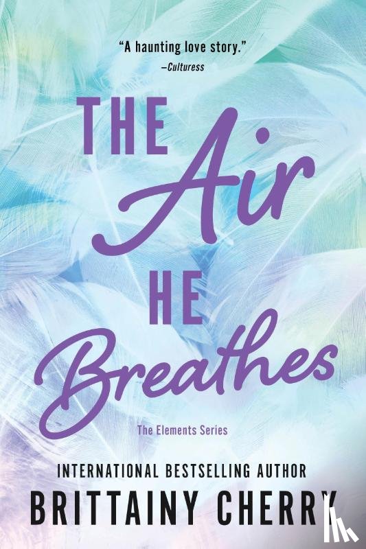 Cherry, Brittainy - The Air He Breathes