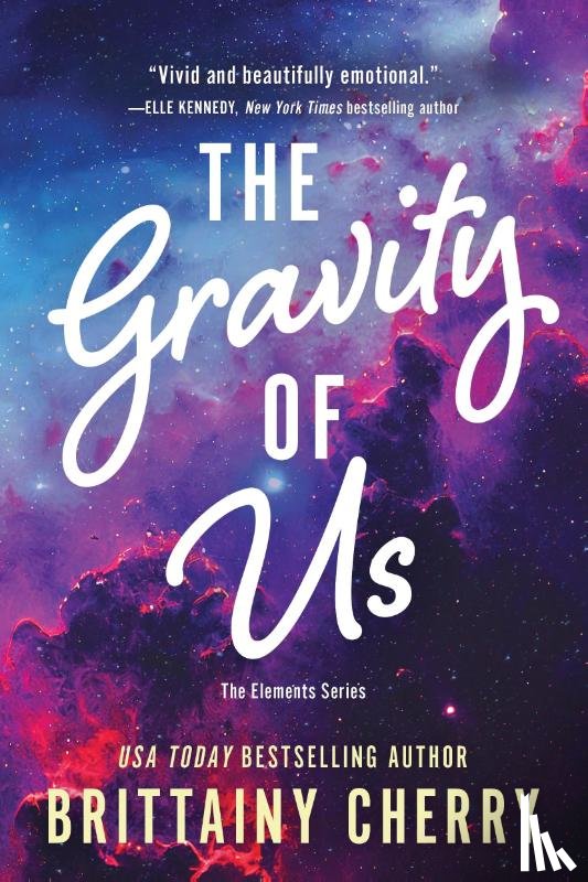 Cherry, Brittainy - The Gravity of Us