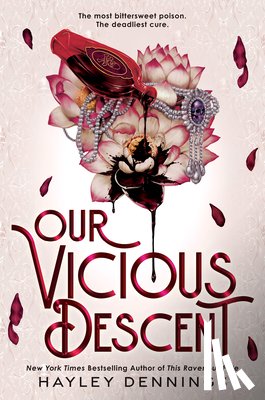 Dennings, Hayley - Our Vicious Descent