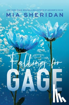 Sheridan, Mia - Sheridan, M: Falling for Gage