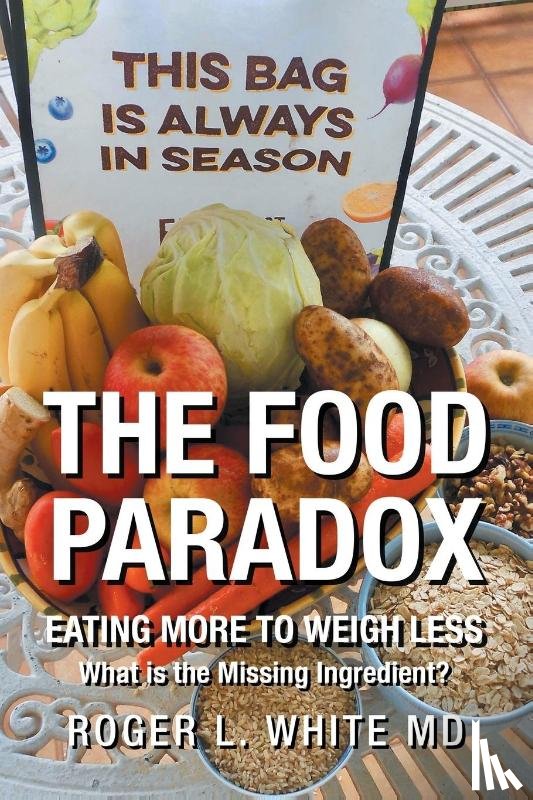 White, Roger L - The Food Paradox