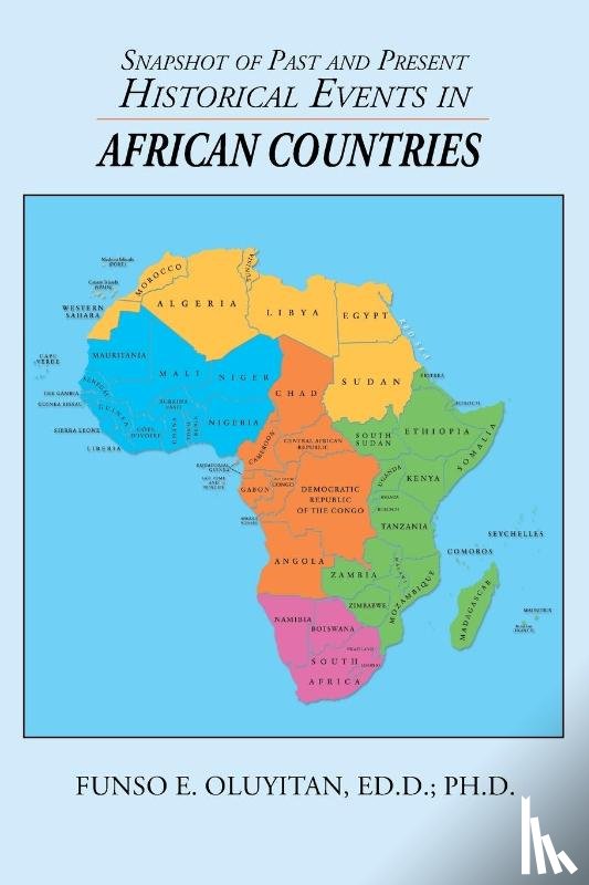 Oluyitan Ed D, Funso E - Snapshot of Past and Present Historical Events in African Countries