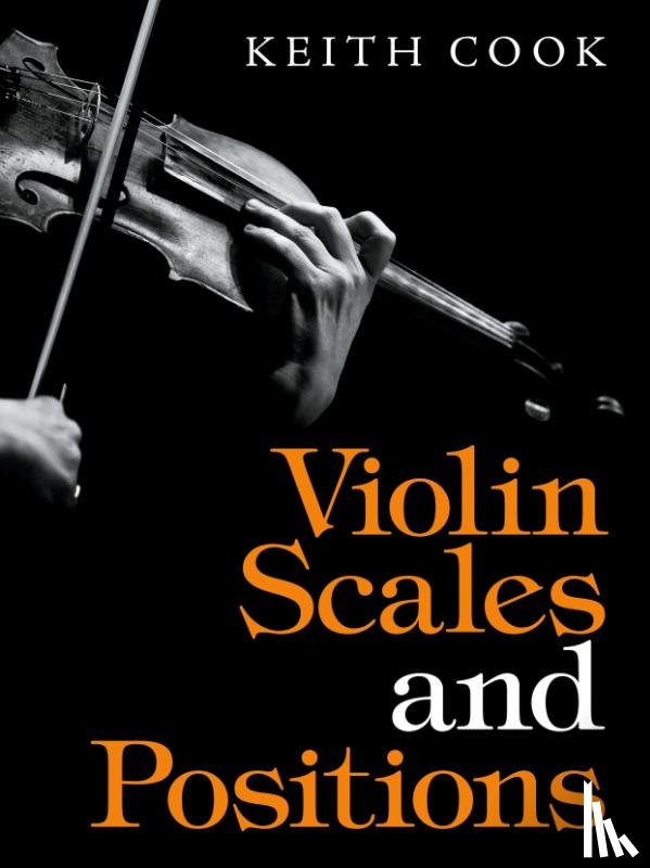Cook, Keith - Violin Scales and Positions