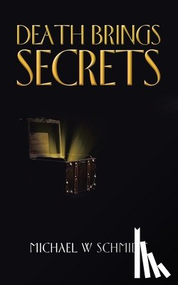 Schmidt, Michael W - Death Brings Secrets