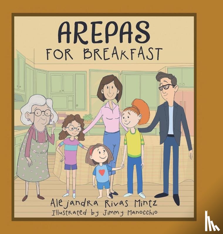 Mintz, Alejandra Rivas - Arepas for Breakfast