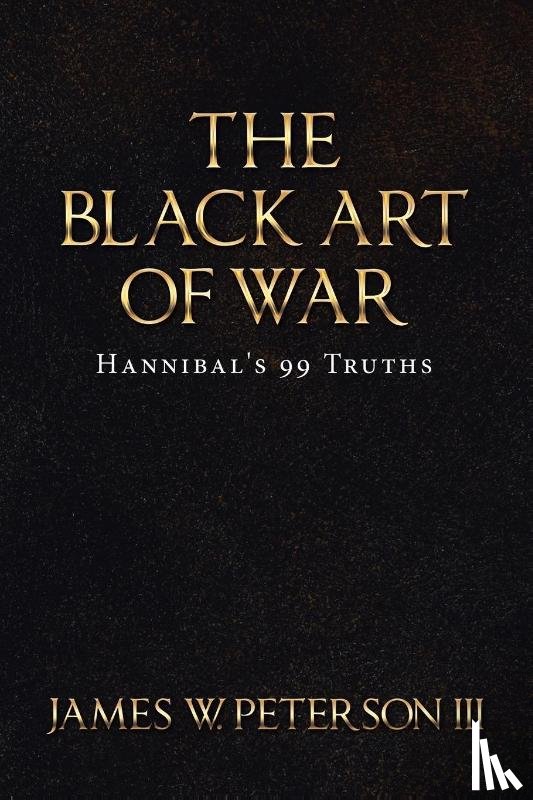 Peterson, James W - The Black Art of War