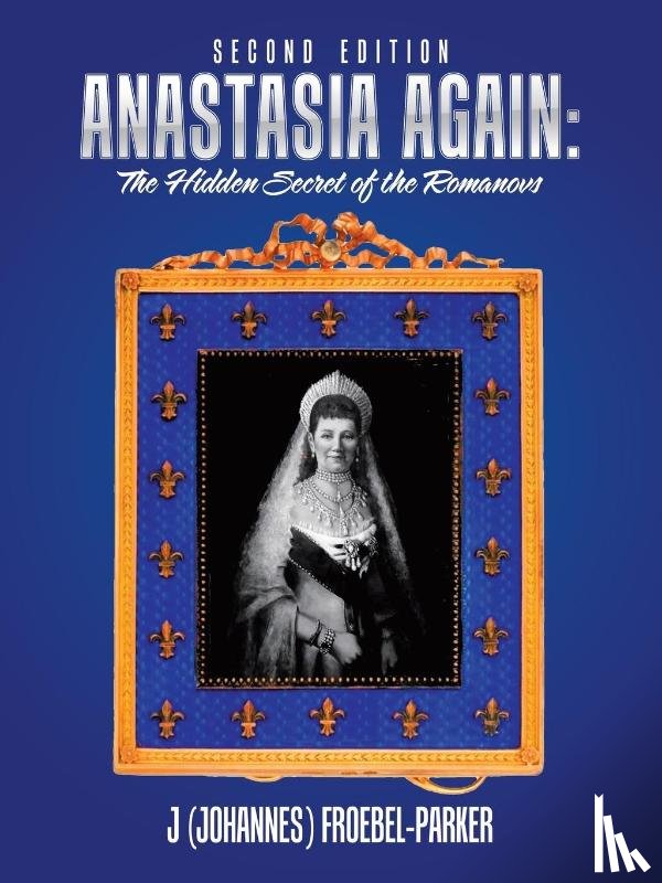 Froebel-Parker, J - Anastasia Again