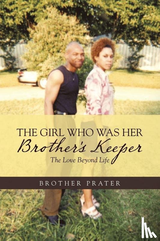Prater, Brother - The Girl Who Was Her Brother's Keeper