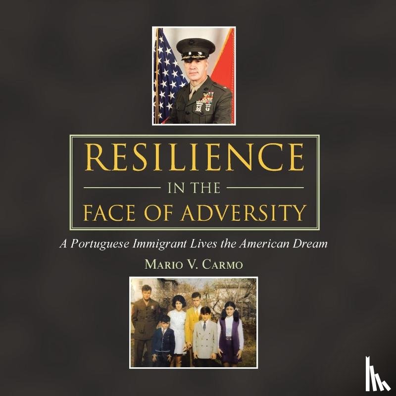 Carmo, Mario V - Resilience in the Face of Adversity