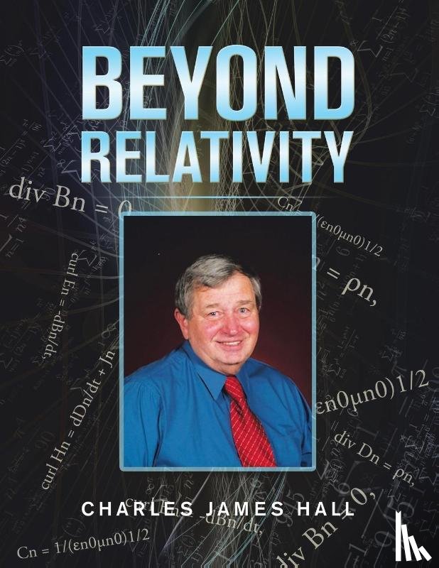 Hall, Charles James - Beyond Relativity