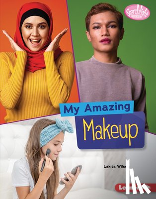 Wilson, Lakita - MY AMAZING MAKEUP