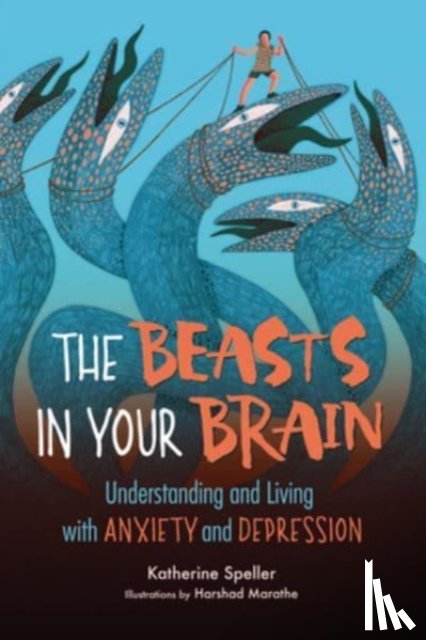 Speller, Katherine - The Beasts in Your Brain