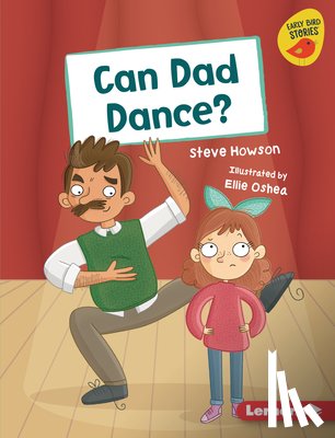 Howson, Steve - CAN DAD DANCE