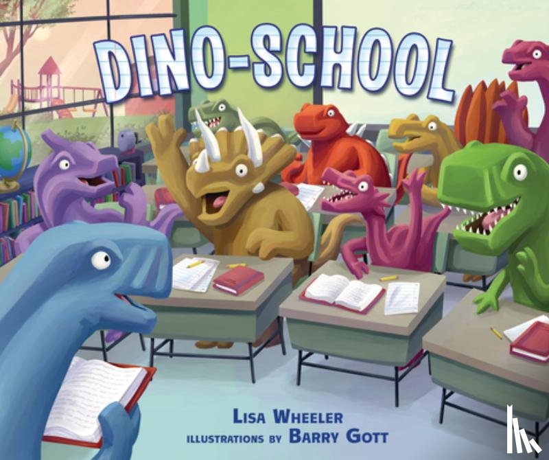 Wheeler, Lisa - Dino-School