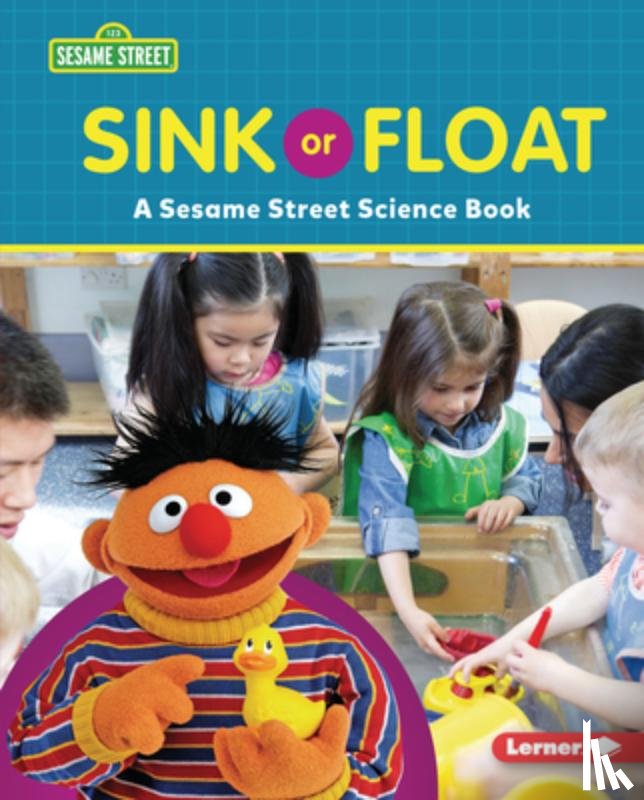Miller, Marie-Therese - Sink or Float: A Sesame Street (R) Science Book