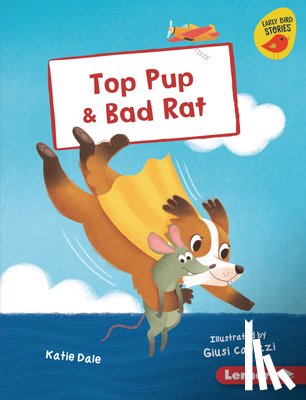 Dale, Katie - Top Pup & Bad Rat