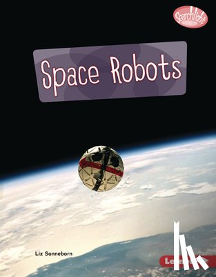 Sonneborn, Liz - Space Robots