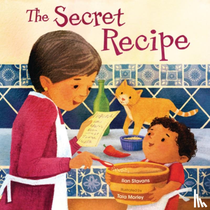 Stavans, Ilan - The Secret Recipe
